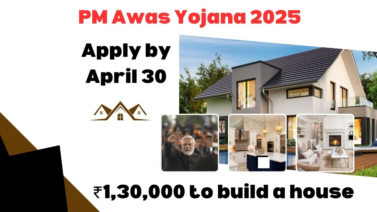 PM Awas Yojana 2025