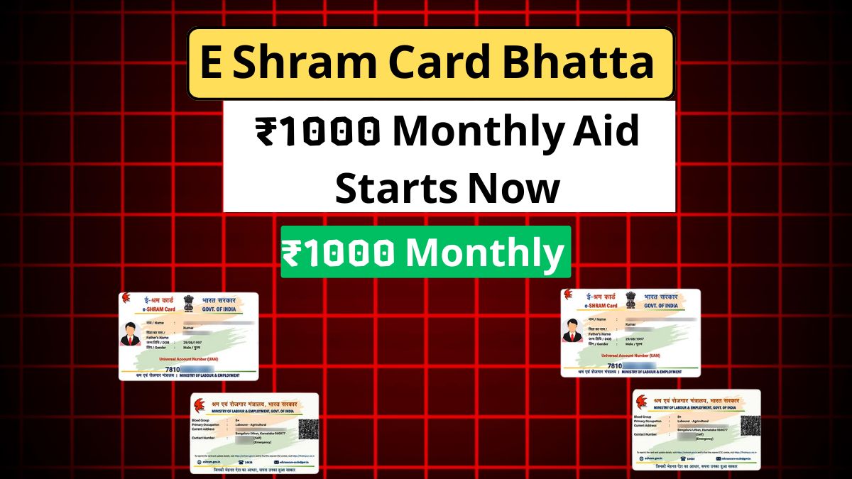E Shram Card Bhatta 2025
