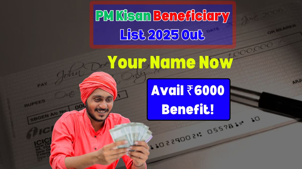 PM Kisan Beneficiary List 2025 Out