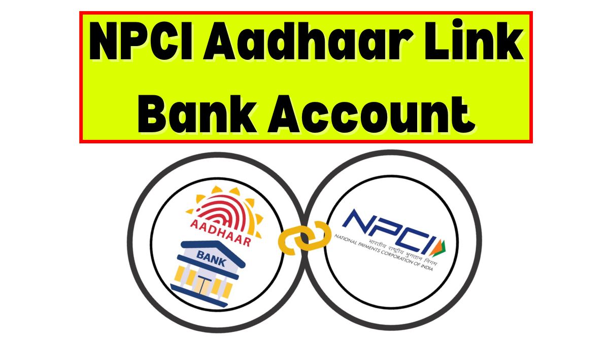 npci aadhar link bank account